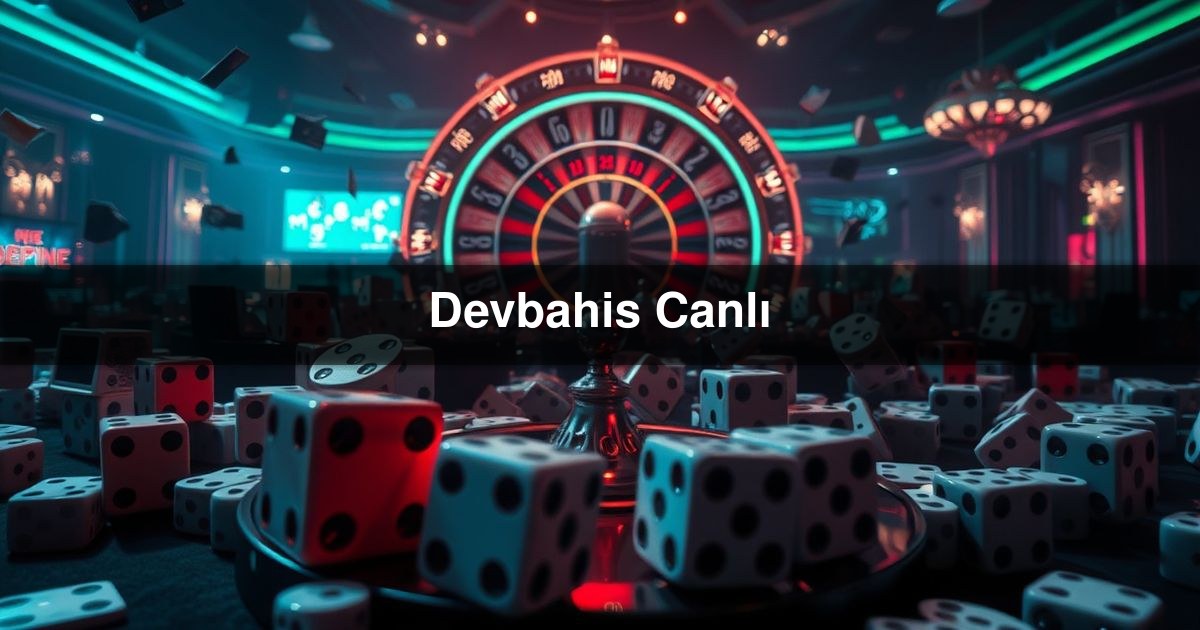 Devbahis Canlı