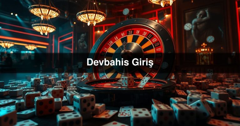 Devbahis Giriş