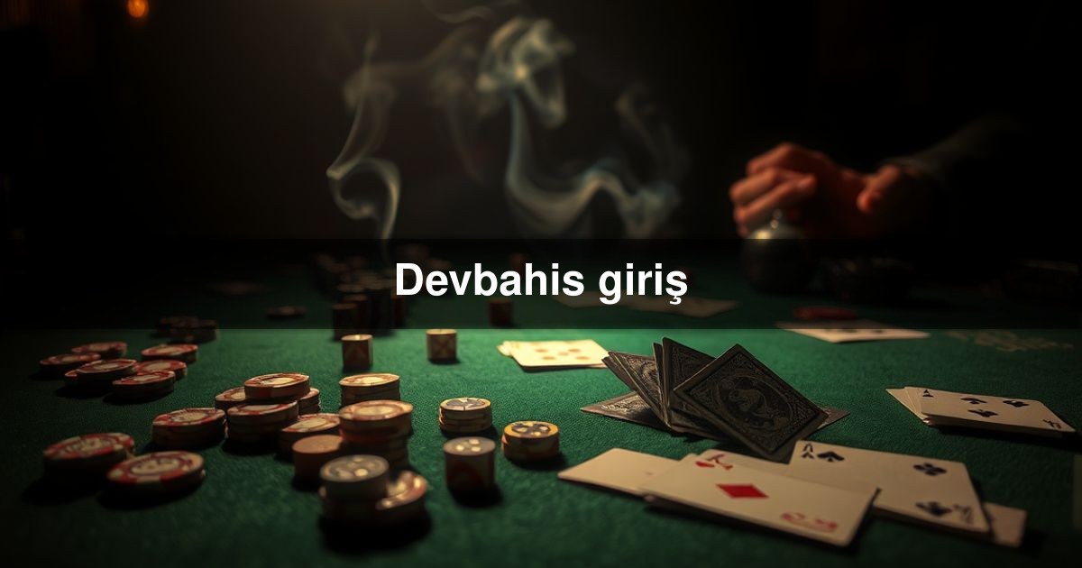 Devbahis giriş